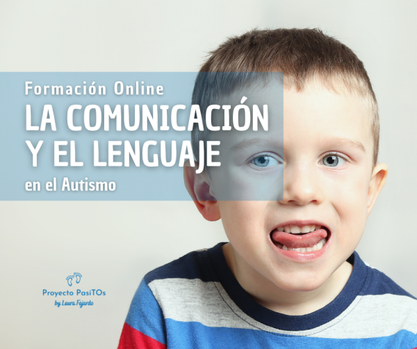 La comunicación y el lenguaje en el Autismo